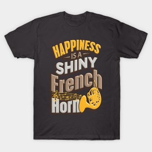 Happiness is a French Horn T-Shirt